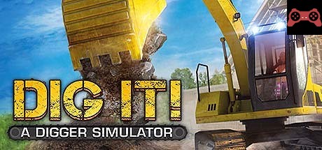 DIG IT! - A Digger Simulator System Requirements