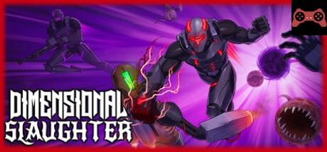 DIMENSIONAL SLAUGHTER System Requirements