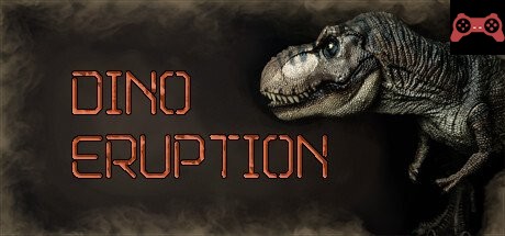 Dino Eruption System Requirements