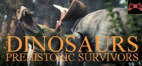Dinosaurs Prehistoric Survivors System Requirements