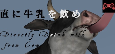 Directly Drink Milk from Cow ã€ç›´ã«ç‰›ä¹³ã‚’飲ã‚】 System Requirements