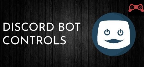 Discord Bot - Controls System Requirements