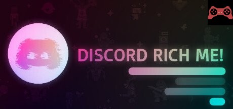 Discord Rich Me! System Requirements