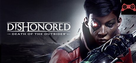 Dishonored: Death of the Outsider System Requirements