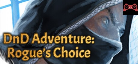 DnD Adventure: Rogue's Choice System Requirements