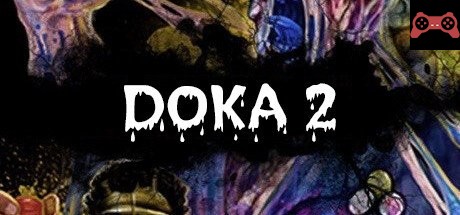DOKA 2 KISHKI EDITION System Requirements