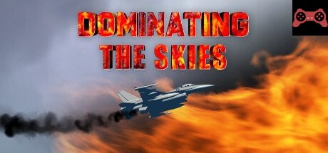 Dominating the skies System Requirements
