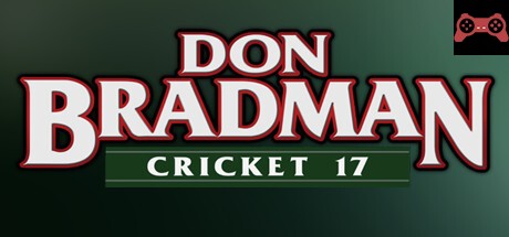 Don Bradman Cricket 17 Demo System Requirements