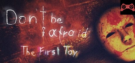 Don't Be Afraid - The First Toy System Requirements