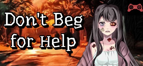Don't Beg for Help System Requirements