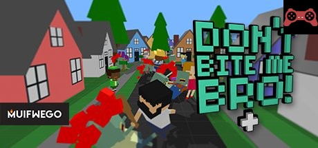 Don't Bite Me Bro! + System Requirements