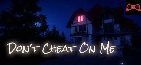 Don't Cheat On Me System Requirements