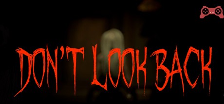 Don't Look Back System Requirements