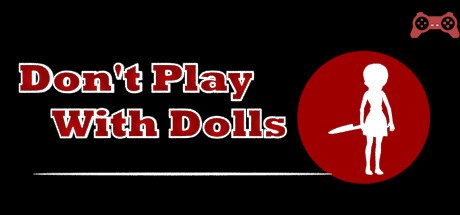 Don't Play With Dolls System Requirements