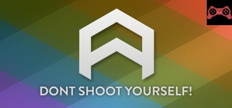 Don't Shoot Yourself! System Requirements