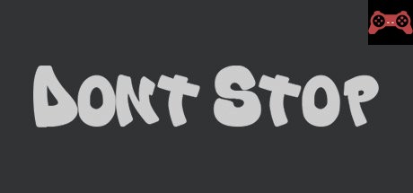 Don't Stop System Requirements
