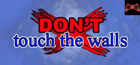 DON'T touch the walls System Requirements