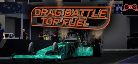 Drag Battle Top Fuel System Requirements
