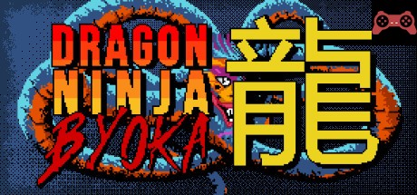 DRAGON NINJA BYOKA System Requirements