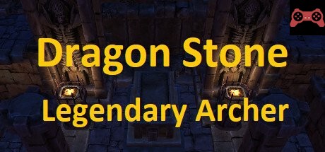 Dragon Stone - Legendary Archer System Requirements