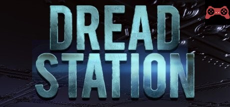 Dread station System Requirements