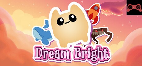 Dream Bright System Requirements