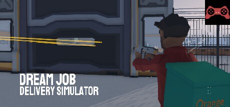 Dream Job : Delivery Simulator System Requirements