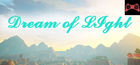 Dream of Light System Requirements