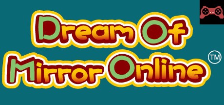 Dream Of Mirror Online System Requirements