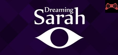 Dreaming Sarah System Requirements