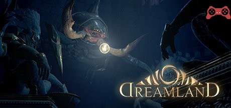 DreamLand System Requirements