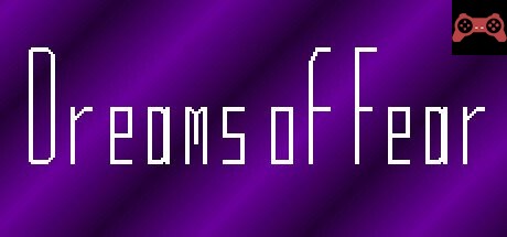 Dreams of Fear System Requirements