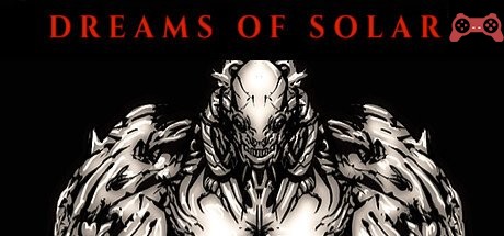 Dreams of Solari - Chapter 1 System Requirements