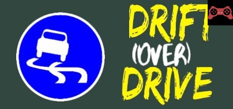 Drift (Over) Drive System Requirements