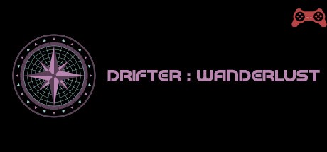 drifter : wanderlust System Requirements