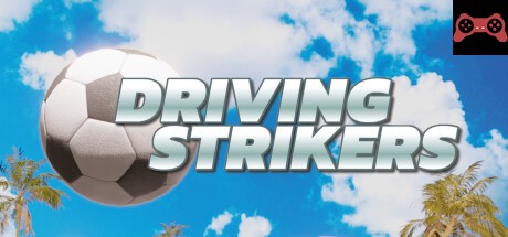 Driving Strikers System Requirements