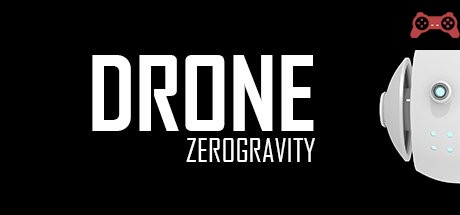Drone Zero Gravity System Requirements