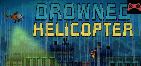 Drowned Helicopter System Requirements