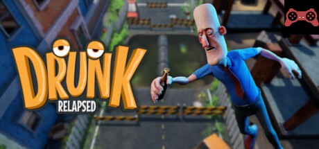 Drunk: Relapsed System Requirements