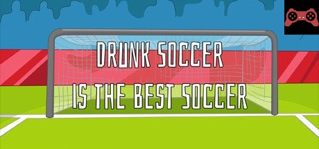Drunk Soccer is the Best Soccer System Requirements