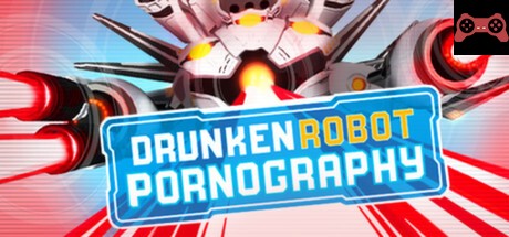 Drunken Robot Pornography System Requirements