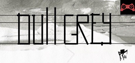Dull Grey System Requirements