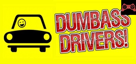 Dumbass Drivers! System Requirements