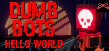 DumbBots: Hello World System Requirements