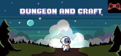 Dungeon and Craft System Requirements