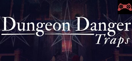 Dungeon Danger Traps System Requirements