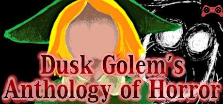 Dusk Golem's Anthology of Horror System Requirements