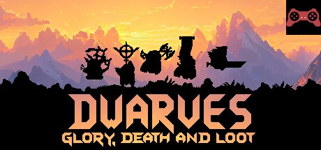 Dwarves: Glory, Death and Loot System Requirements