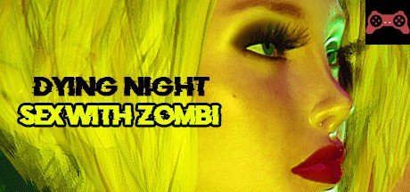Dying Night SEX with ZOMBI System Requirements
