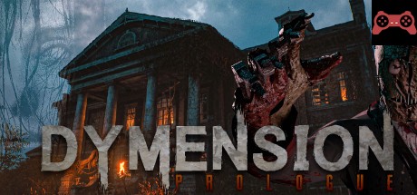 DYMENSION Prologue: Scary Horror Survival Shooter System Requirements